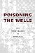 Poisoning the Wells: Antise...