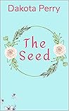 The Seed