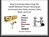 How to Increase Sales Using the CALDY Method: Proven Techniques to Increase Your Sales, Income, Sales Skills, and Fun!