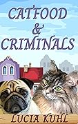 Catfood & Criminals