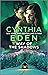 Way of the Shadows by Cynthia Eden Way of the Shadows by Cynthia Eden