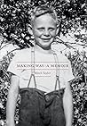 Making Way: A Memoir Making Way: A Memoir
