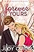 Forever Yours (Ridgewater High Romance)