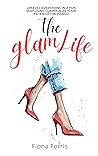 The Glam Life: Up...