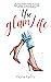 The Glam Life by Fiona Ferris The Glam Life by Fiona Ferris