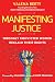 Manifesting Justice: Wrongly Convicted Women Reclaim Their Rights