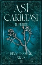 Asi Çakıltaşı 2. Perde (Asi Çakıltaşı Perde, #2)