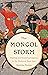 The Mongol Storm: Making and Breaking Empires in the Medieval Near East