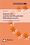 Regieren im erweiterten europäischen Mehrebenensystem: Internationale Einbettung der EU in die WTO
