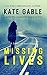 Missing Lives (Charlotte Pierce #3)