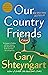 Our Country Friends