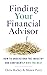 Finding Your Financial Advisor by Drew Richey