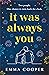 It Was Always You: a magical, uplifting love story that you'll never forget