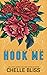 Hook Me (Men of Inked #2)