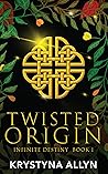 Twisted Origin