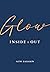 Glow Inside & Out