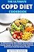 The Ultimate COPD Diet Cookbook by Jayson Young