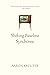 Shifting Baseline Syndrome (Oskana Poetry & Poetics, 9)