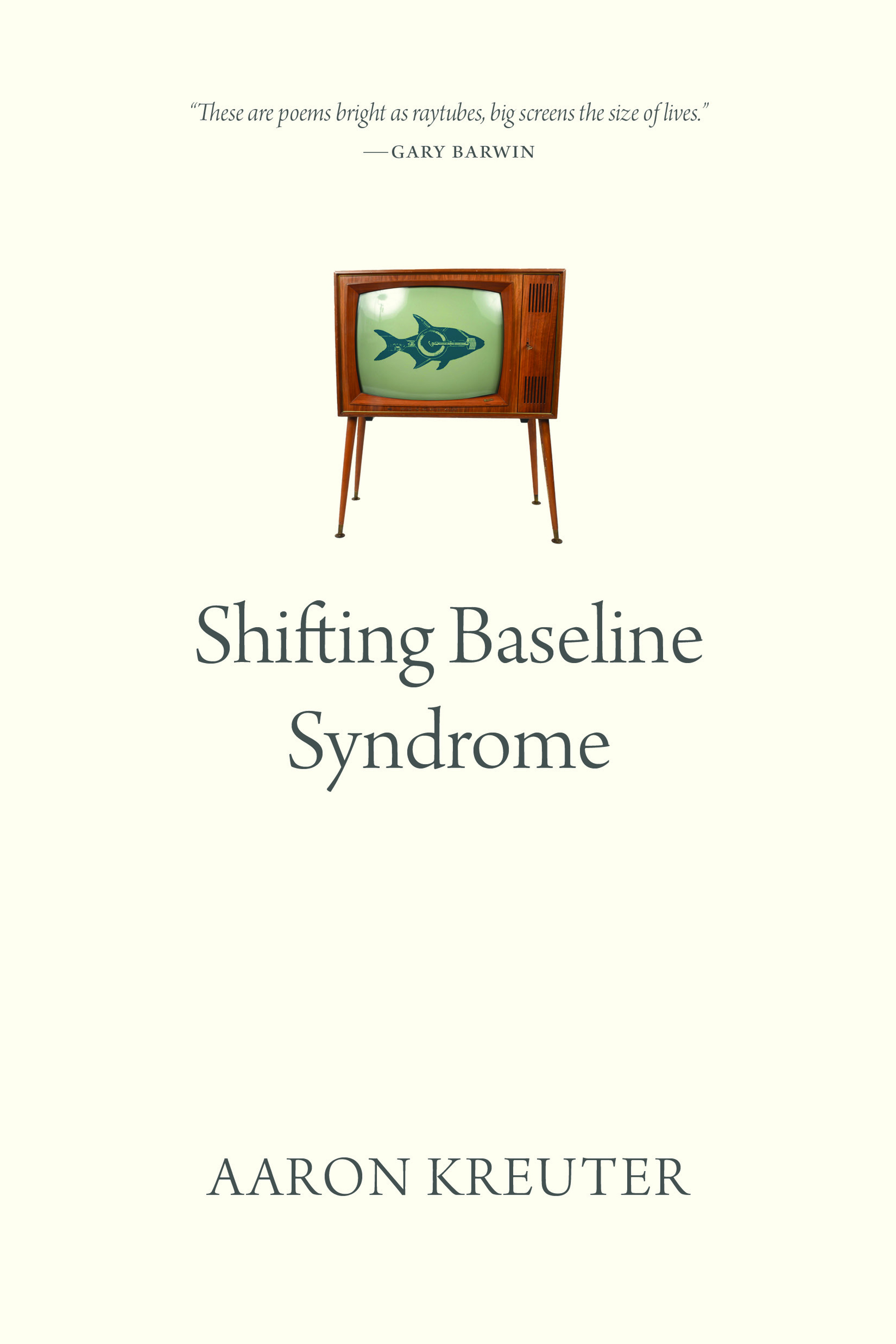 Shifting Baseline Syndrome (Oskana Poetry & Poetics, 9)
