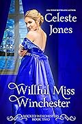 Willful Miss Winchester (Wicked Winchesters Book 2)