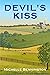 Devil's Kiss: A Small Batch...