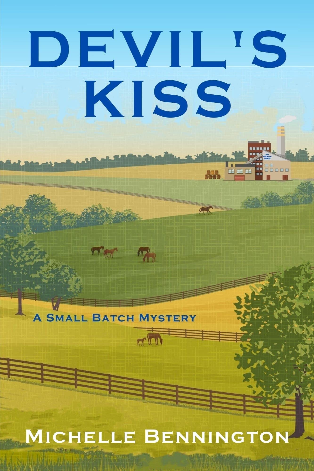 Devil's Kiss: A Small Batch Mystery (Kindle Edition)
