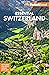 Fodor's Essential Switzerland (Full-color Travel Guide)
