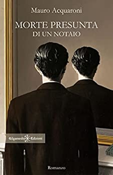 Morte presunta di un Notaio