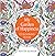 ADULT COLOURING BOOK MY GARDEN OF HAPPINESS by Anita Kumar