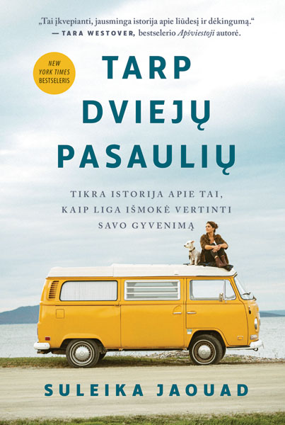 Tarp dviejų pasaulių: tikra istorija apie tai, kaip liga išmokė vertinti savo gyvenimą