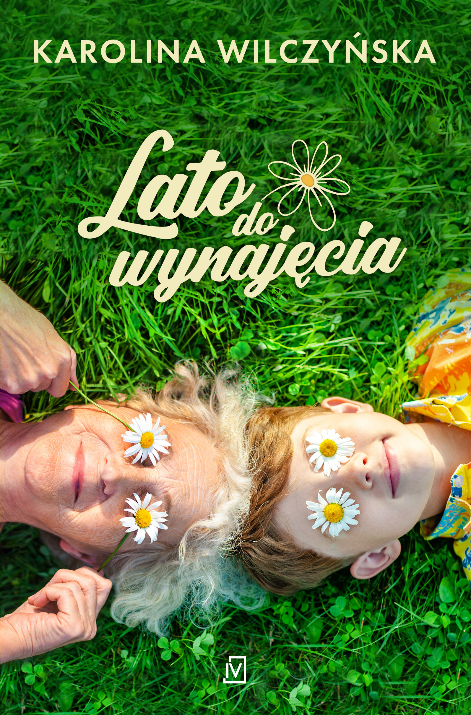 Lato do wynajęcia (Seniorzy do wynajęcia, #1)