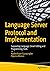 Language Server Protocol and Implementation: Supporting Language-Smart Editing and Programming Tools