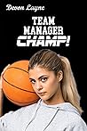 CHAMP! (Team Manager Book 4)