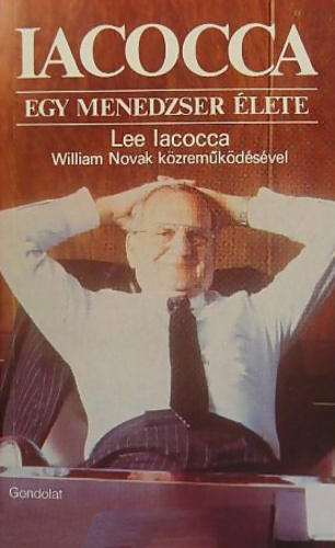 Iacocca. Egy menedzser élete