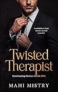 Twisted Therapist (Dominant Desires #1)