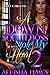 A Down South Boss Stole My Heart 2 by Aleisha Dawn