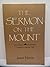 The Sermon on the Mount: A ...