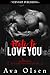 Hate to Love You (NY Nights: Bodyguard Edition # 1)