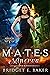 Mates: Minerva (Magical Misfits #1)