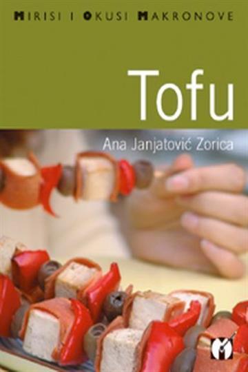 Tofu (Mirisi i okusi Makronove)