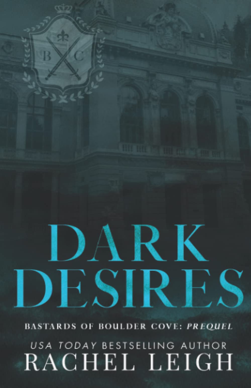 Dark Desires (Bastards of Boulder Cove, #0.5)