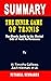 SUMMARY OF THE INNER GAME OF TENNIS: The Classic Guide to the Mental Side of Peak Performance By W. Timothy Gallwey, Zach Kleiman, et al. - A Novel Approach to Getting Through Books More Quickly