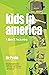 Kids in America by Liz Prato