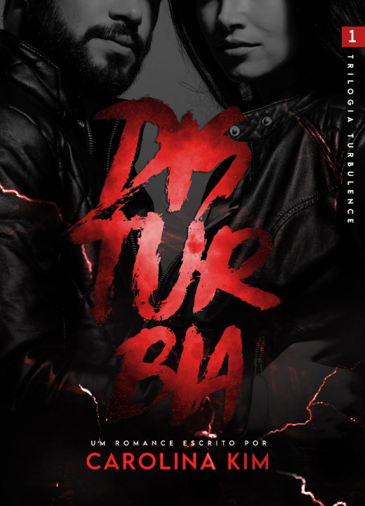DISTURBIA (Trilogia Turbulence, Livro I)