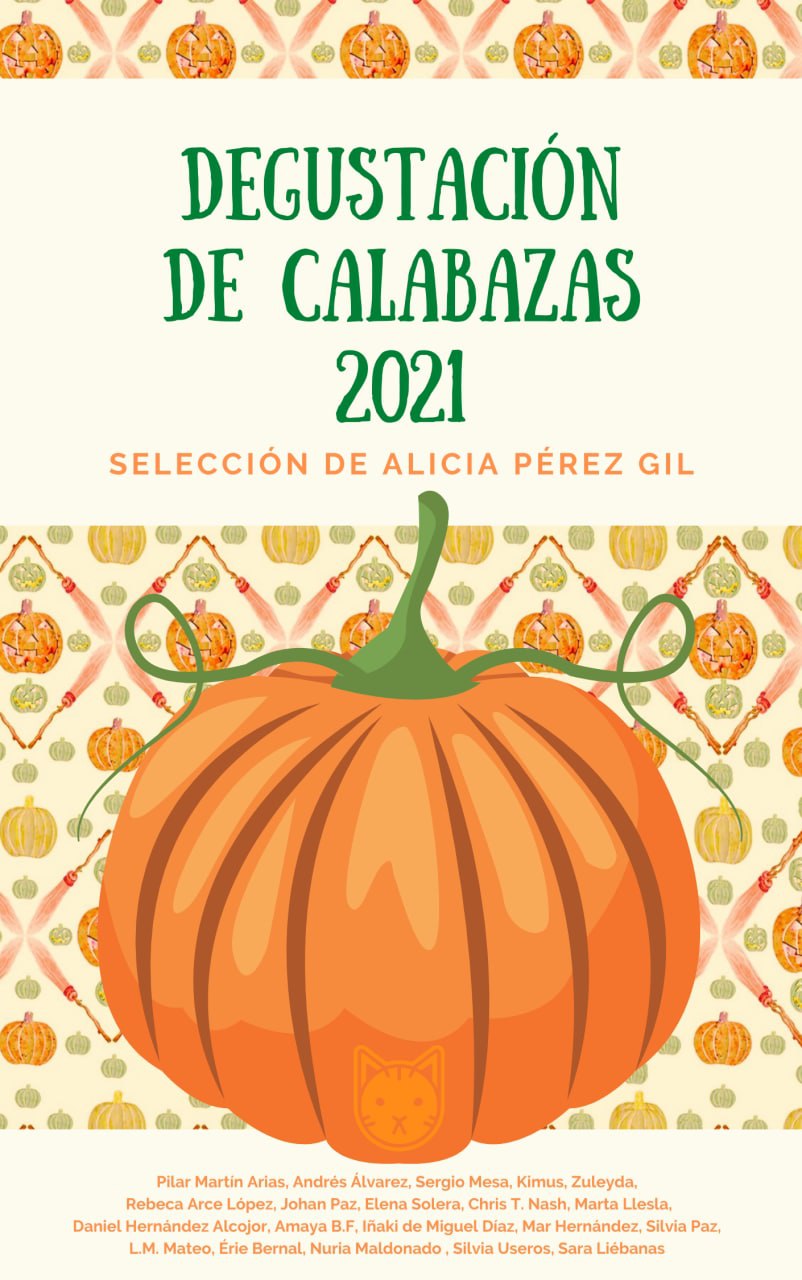 Degustación de calabazas 2021 (Degustación de calabazas, #2)