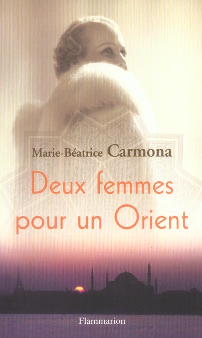 Deux Femmes Pour Un Orient (Unknown Binding)
