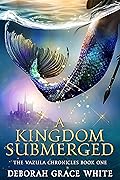 A Kingdom Submerged