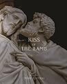 The Kiss of the Lamb