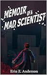 Memoir of a Mad S...
