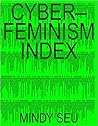 Cyberfeminism Index